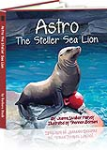 Astro the Steller Sea Lion