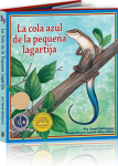 La Cola Azul de la Pequena Lagartija