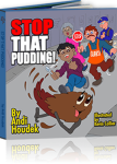 Stop That Pudding!